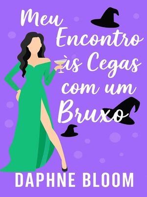 cover image of Meu Encontro às Cegas com um Bruxo